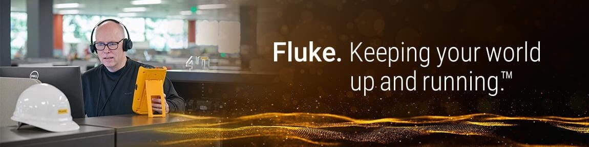 Fluke. Keeping your world up and running.®